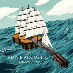 Matthew Lister/Suite Acoustic@Local